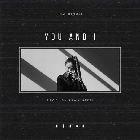 You and I | Boomplay Music