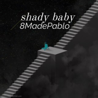 Shady baby lyrics | Boomplay Music