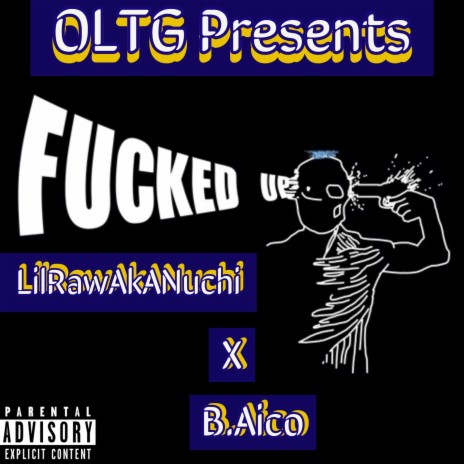 Fucked Up ft. B.Aico