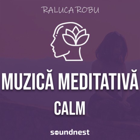 Calm (muzica de meditatie)