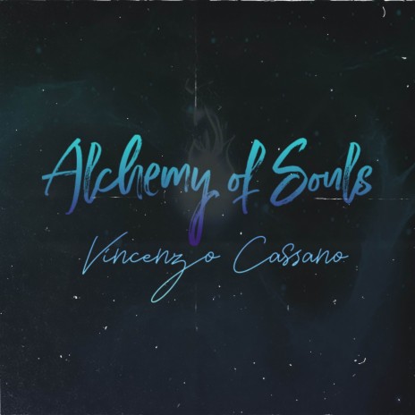 Alchemy of Souls | Boomplay Music