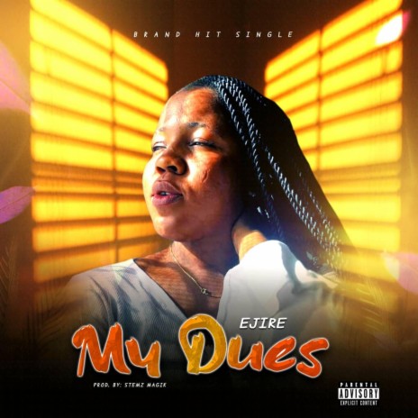 My dues | Boomplay Music