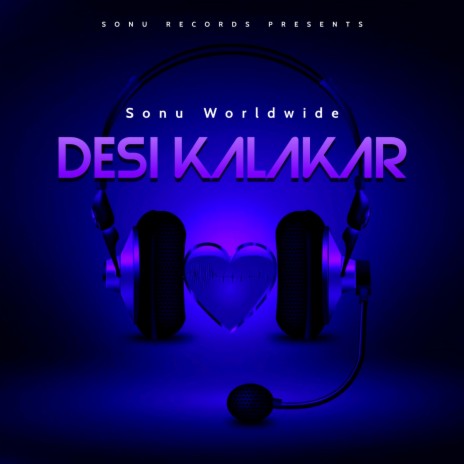Desi KaLakar (feat. Harrykahanhai & Sirchox)