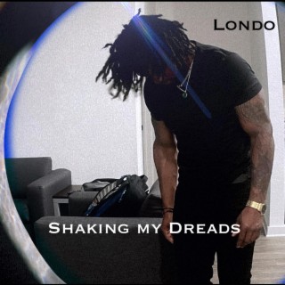 Shaking my Dreads