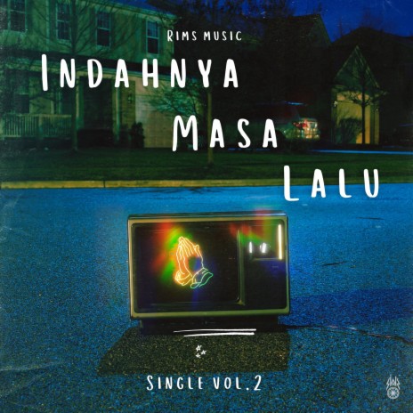 Indahnya Masa Lalu | Boomplay Music