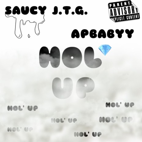 Hol up ft. Apbabyy | Boomplay Music