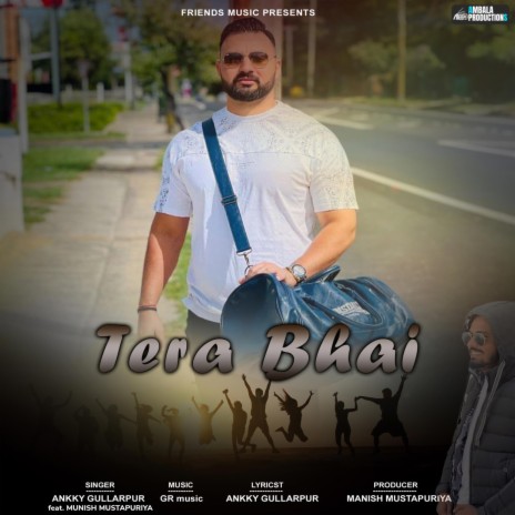 Tera Bhai feat. Munish Mustapuriya | Boomplay Music