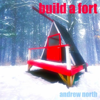 Build a Fort