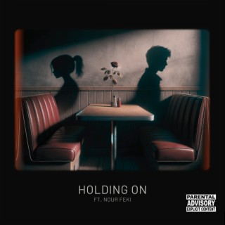 Holding On