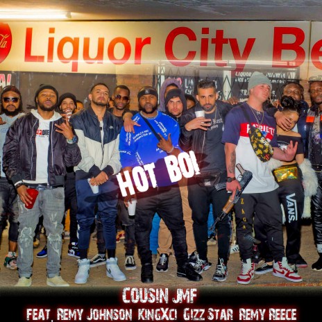 Hot Boi ft. Remy Johnson, KingXci, Gizz Star & Remy Reece | Boomplay Music