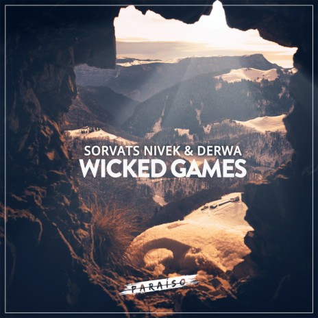 Wicked Games ft. DERWA | Boomplay Music