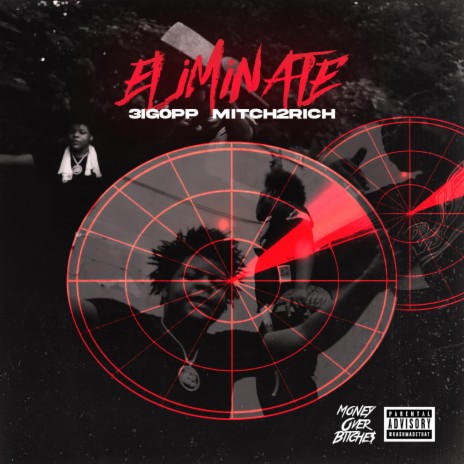 ELiMiNATE ft. Mitch2Rich | Boomplay Music