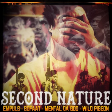 Second Nature ft. Empuls, Wild Pigeon & Mental Da God | Boomplay Music