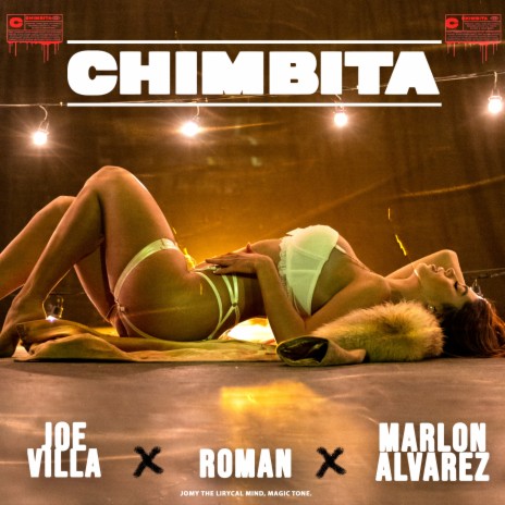 Chimbita ft. Román the Future & Marlon Alvarez | Boomplay Music