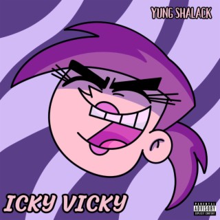 Icky Vicky lyrics | Boomplay Music