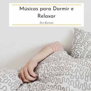 Músicas para Dormir e Relaxar