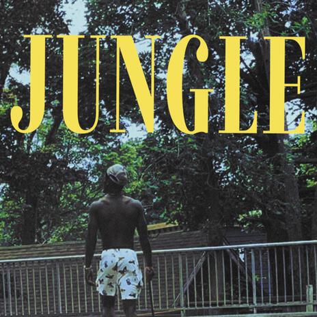 JUNGLE | Boomplay Music