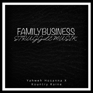 FAMILYBUSINESS STRUGGLEMUSIK