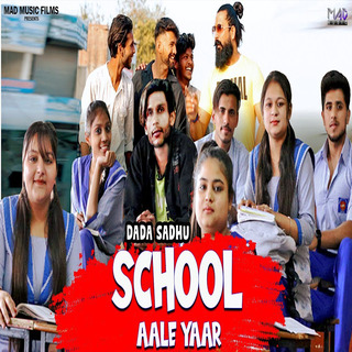 School Aale Yaar