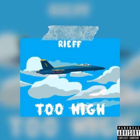 Too High | Boomplay Music
