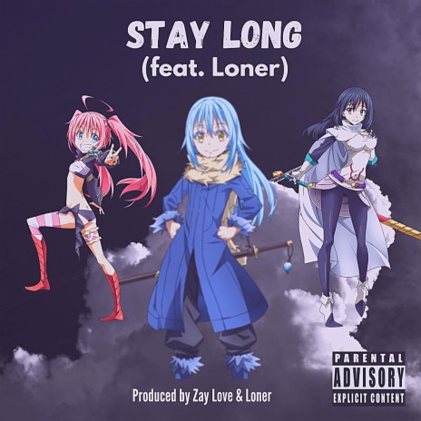 Stay Long ft. Loner