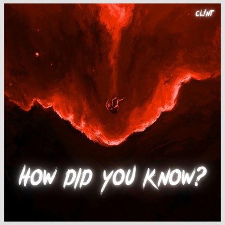 How Did You Know? | Boomplay Music