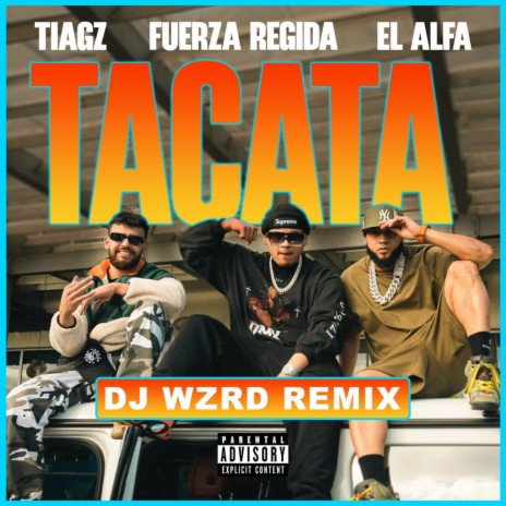 Tacata (DJ WZRD Remix) | Boomplay Music