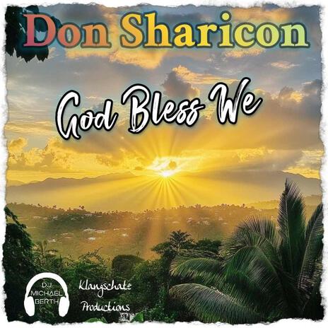 God Bless We ft. Don Sharicon | Boomplay Music