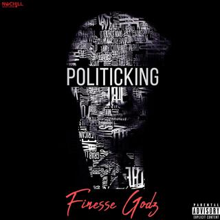 Politicking (Rap Shit)