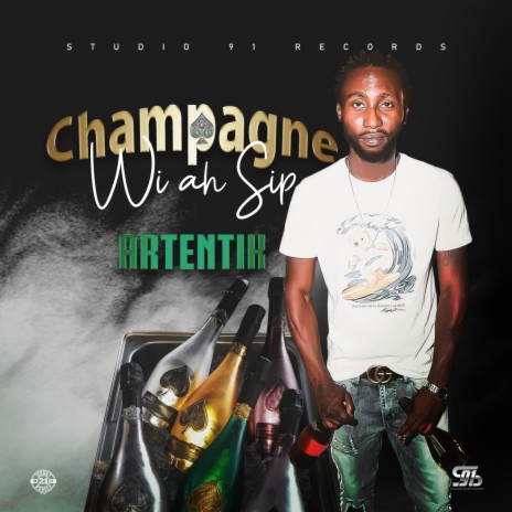 Champagne Wi Ah Sip | Boomplay Music