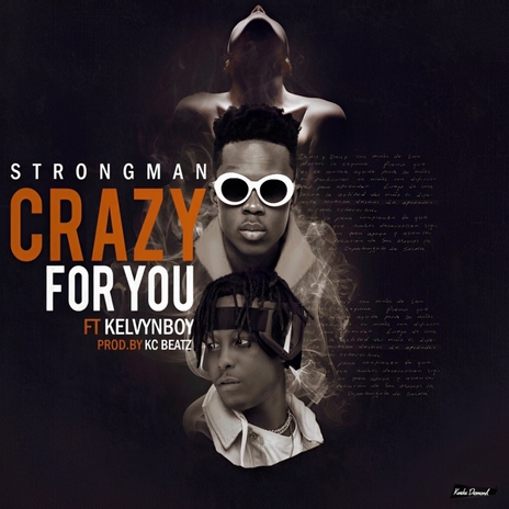 Crazy for You ft. Kelvyn Boy | Boomplay Music