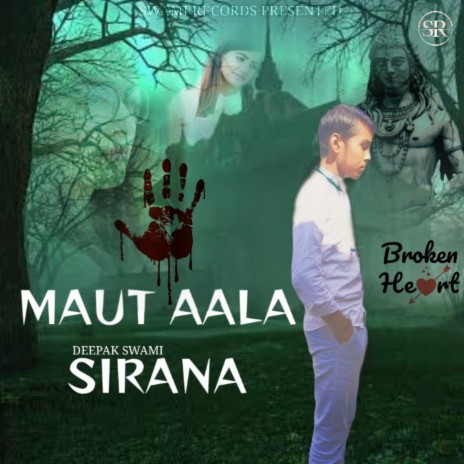 Maut Aala Sirana ft. Sandeep Pichopiya | Boomplay Music