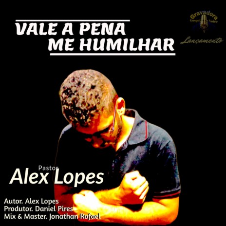 Vale a Pena Me Humilhar | Boomplay Music