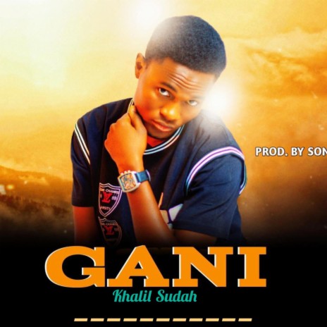 Gani | Boomplay Music