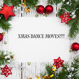 Xmas Dance Moves