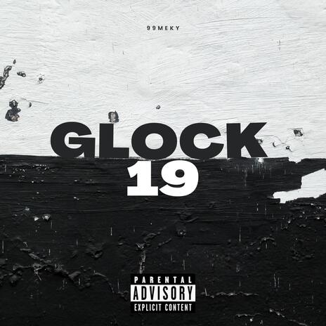 Glock 19 | Boomplay Music