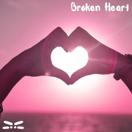 Broken Heart | Boomplay Music