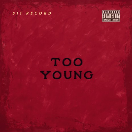 Too Young | Boomplay Music