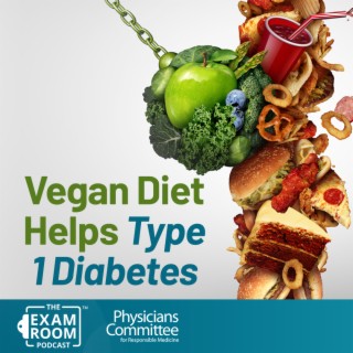 How a Vegan Diet Helps Type 1 Diabetes As Told By a Surgeon with Diabetes | Dr. Brian Carlsen