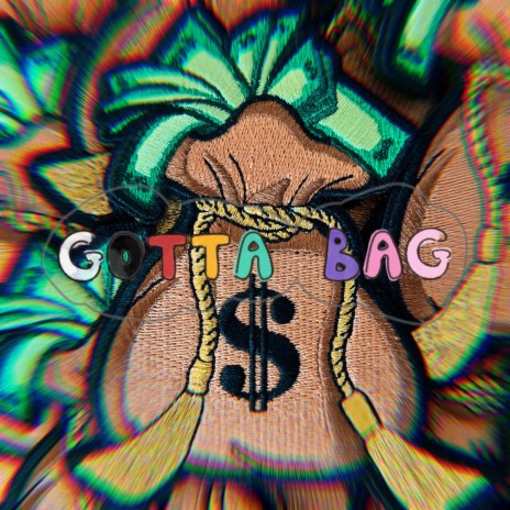 Gotta Bag ft. Trey Trippin