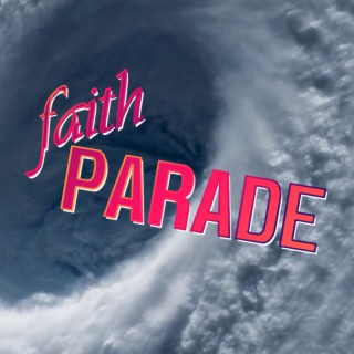 Faith Parade