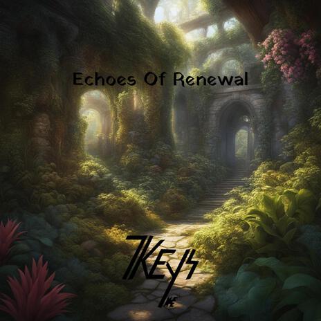 Echoes Of Renewal | Boomplay Music