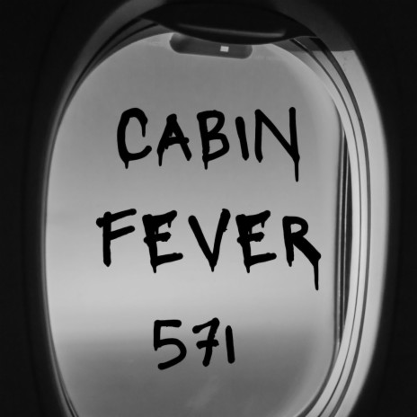 Cabin Fever 571 | Boomplay Music