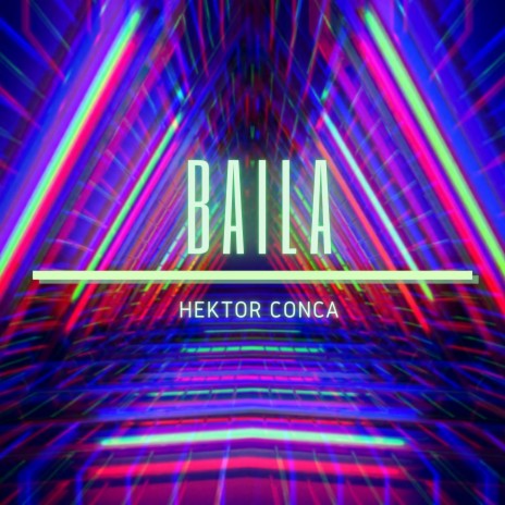 Baila | Boomplay Music