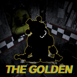 The Golden (FNaF1 Rap)