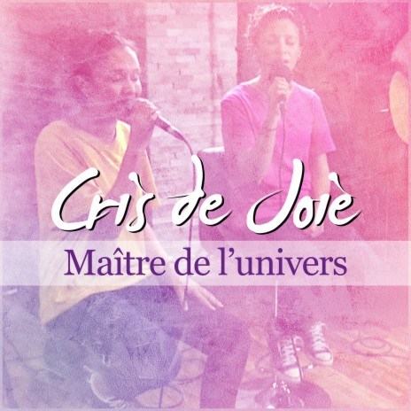 Maitre de l'Univers | Boomplay Music