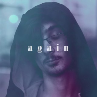 again lyrics | Boomplay Music