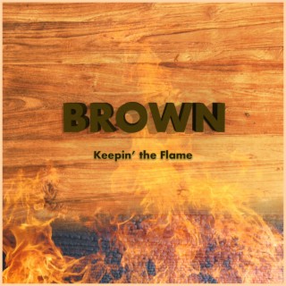 Keepin the Flame, Pt. 1 lyrics | Boomplay Music
