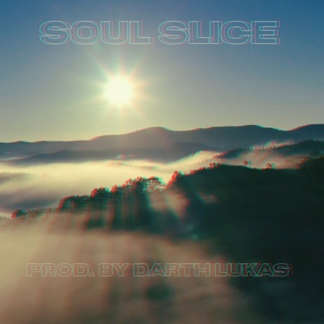 Soul Slice | Boomplay Music