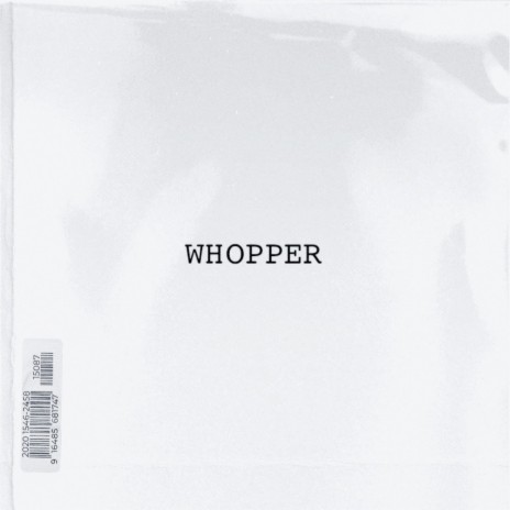 Whopper | Boomplay Music